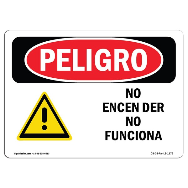 Signmission OSHA Danger Sign, Do Not Start Out Of Order Spanish, 10in X 7in Rigid Plastic, OS-DS-P-710-LS-1173 OS-DS-P-710-LS-1173 - main